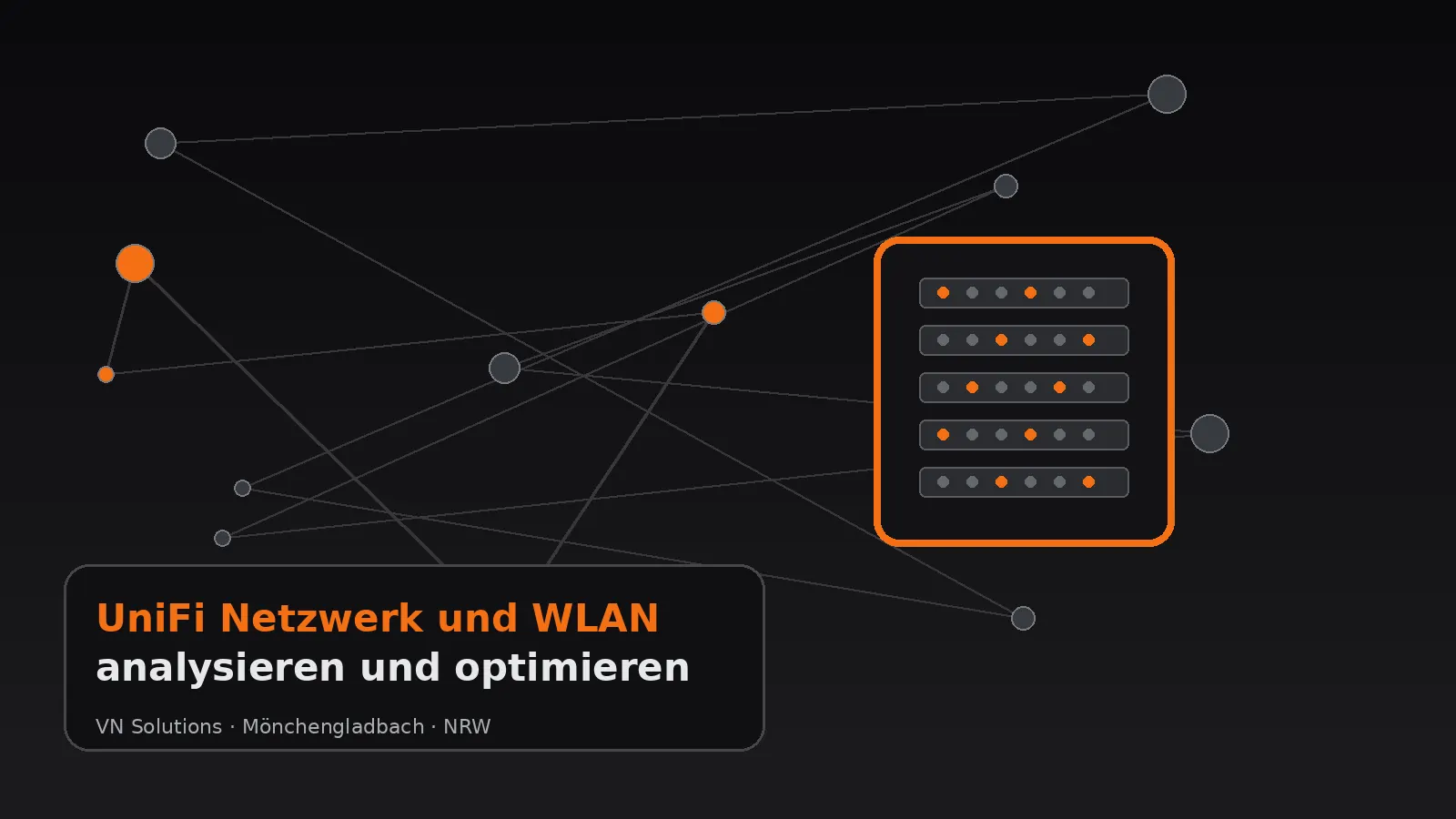 UniFi Netzwerk und WLAN analysieren und optimieren durch VN Solutions